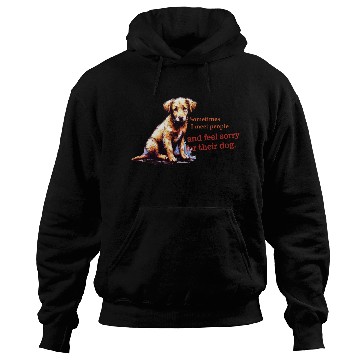 Discover Snarky - Sometimes I feel Sorry for the Dog Hoodies