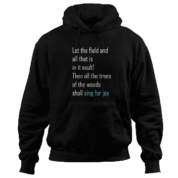 Discover Creation Sings For Joy Hoodies