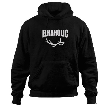 Discover Elk Hunting Elkaholic Hunters Hoodies