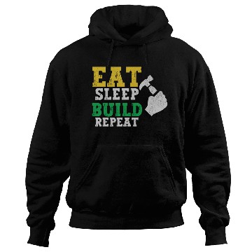 Discover Eat Sleep Build Repeat Builder Fathers Day Gift Hoodies