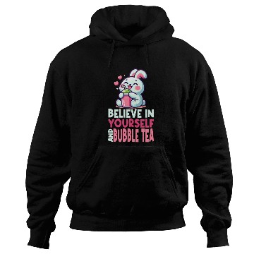 Discover Kawaii Rabbit Bubble Tea Believe In Yourself Hoodies