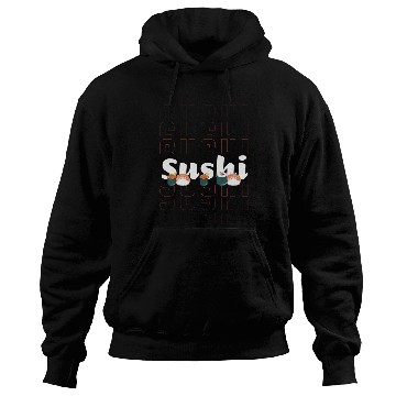 Discover Japanese Fish Maki Cuisine Hoodies
