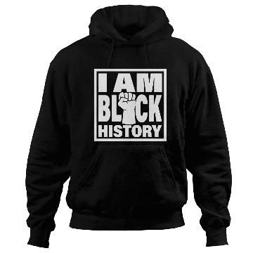 Discover I Am Black History Hoodies