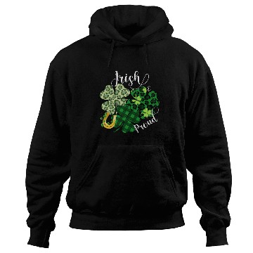 Discover Irish & Proud - Saint Patrick's Day Women Hoodies