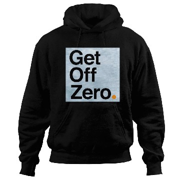 Discover Get Off Zero! - Bitcoin (Edition 3 of 3) Hoodies