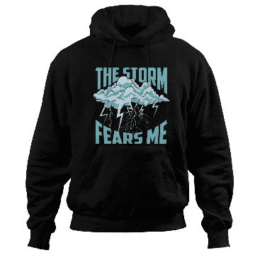 Discover Storm Fears Me Content Creator Gift Hoodies