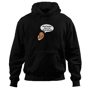 Discover Psychologist Mind Reader? More Mind Listener Hoodies