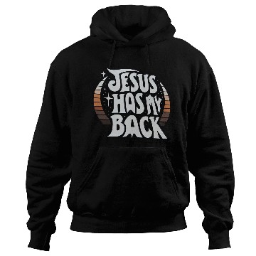 Discover Jesus Has My Back 23 Hoodies