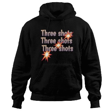 Discover Three Shots gun Hoodies
