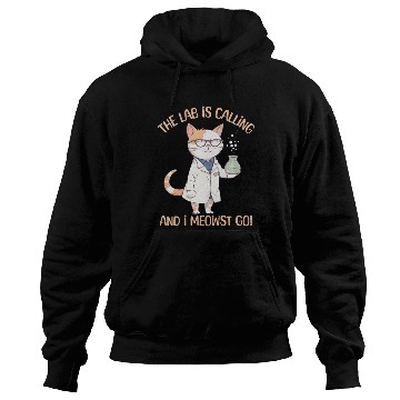 Discover Lab Calling Science Lab Cat Laboratory Chemistry Hoodies