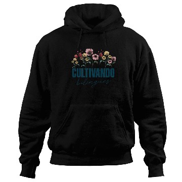 Discover Cultivando Bilingües Spanish Teacher Hoodies