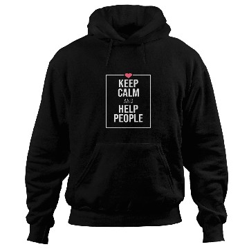 Discover keep calm and help people 1 Hoodies