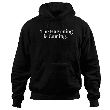 Discover The Halvening is Coming Crypto Bitcoin Cryptocurre Hoodies