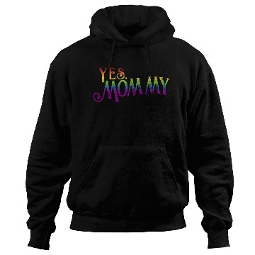 Discover Yes Mommy pride rainbow gradient pride month lgbt Hoodies