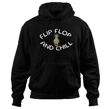 Discover Flip Flop and Chill Summer Pun Hoodies
