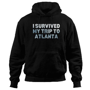 Discover My Trip Traveler Vacation Atlanta Hoodies