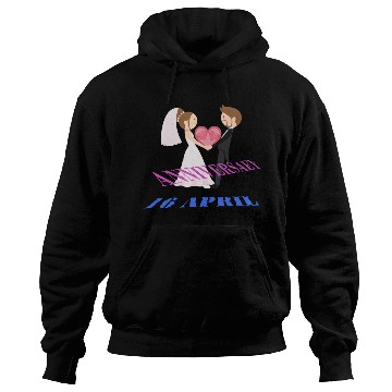 Discover Our wedding anniversary 16 April Hoodies
