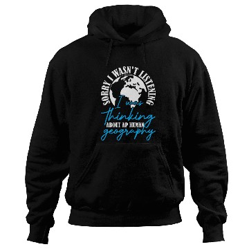 Discover Geographer Geography Teacher AP Human Hoodies