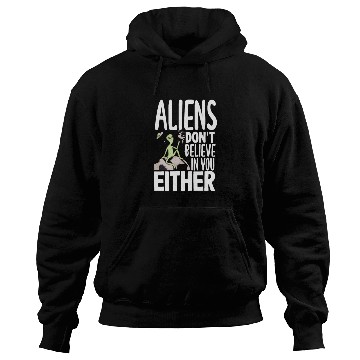 Discover Funny Alien Ufo Extraterrestrials Lover Gift Hoodies
