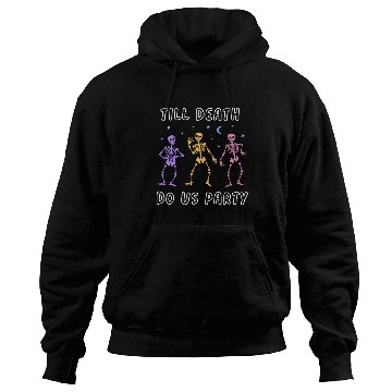 Discover Til Death Do Us Party Halloween Dancing Skeleton Hoodies