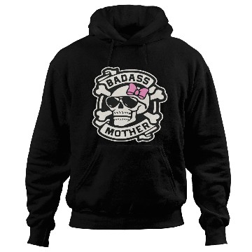 Discover Badass Mother Skull LIKE US ON FACEBOOK # Hoodies