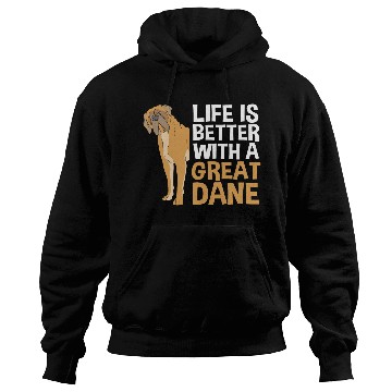 Discover Funny Dog Lovers Life Is Better With A Great Dane Hoodies