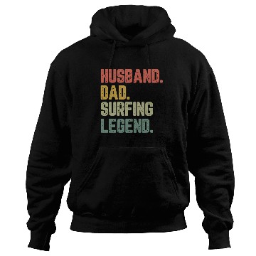 Discover Husband Dad Surfing Legend Funny Father Hoodies