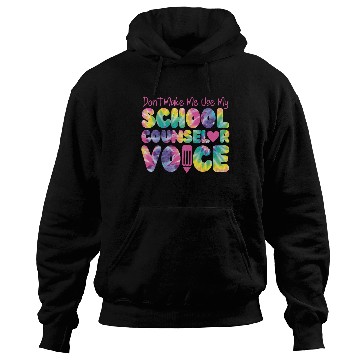 Discover School Counselor Tie Dye Don't Hoodies