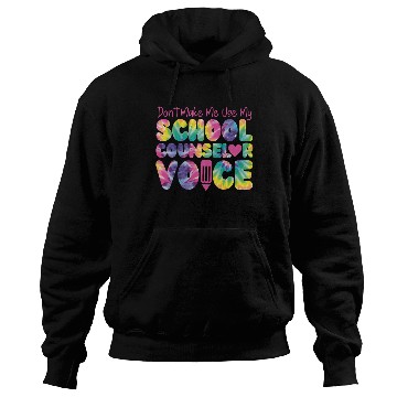 Discover School Counselor Tie Dye Don't Hoodies