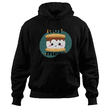 Discover Hot Mess Kawaii S'more Meme Hoodies