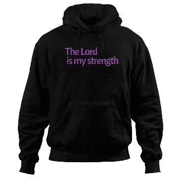 Discover The Lord is my strength purple affirmation Hoodies