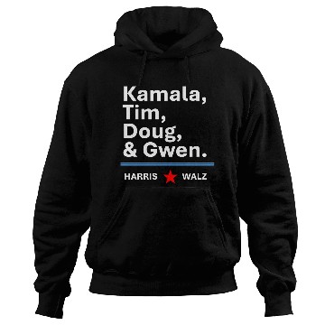 Discover Harris & Walz | Kamala, Tim, Doug & Gwen Hoodies