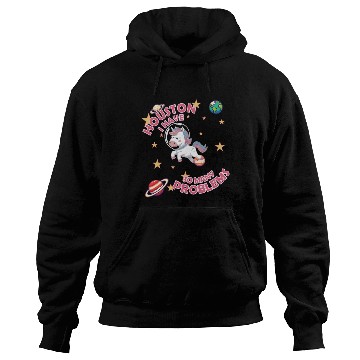 Discover Houston I Have So Many Problem Hoodies