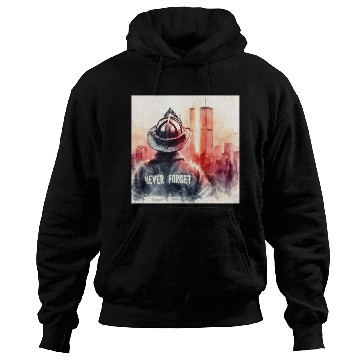 Discover 9 11 Remembrance New York Firefighter.Never Forget Hoodies