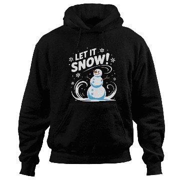 Discover Let It Snow! Hoodies