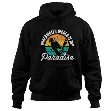 Discover Underwater World Is My Paradise Hoodies