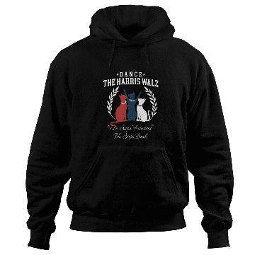 Discover Dance The Harris Walz Two Steps Forward Hoodies