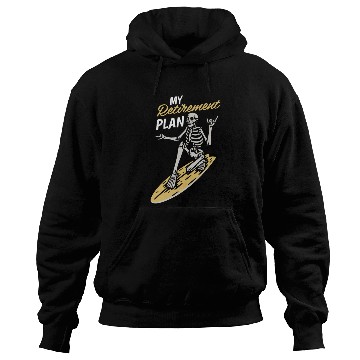 Discover Retirement Plan Hoodies