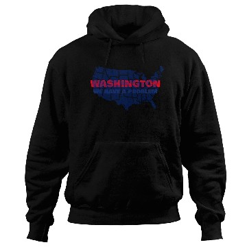 Discover Washington We Have A Problem Hoodies