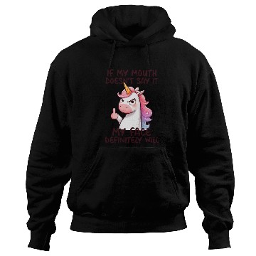 Discover Unicorn Collection - Mouth Don't but Face Will Hoodies