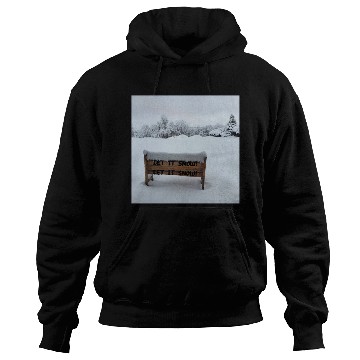 Discover Let It Snow Hoodies