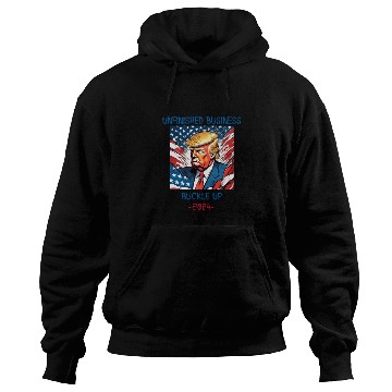Discover Unfinished Business Buckle Up 2024 Hoodies