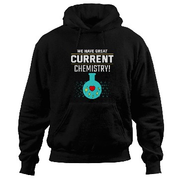 Discover Electrician Valentine: Great Current Chemistry Hoodies