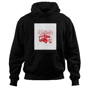 Discover I brake for Food Trucks Hoodies