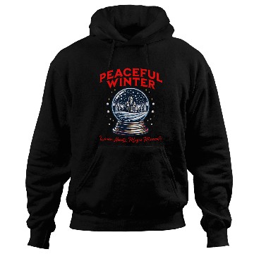 Discover Peaceful Winter - Snow Globe Serenity Hoodies