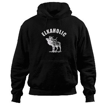 Discover Elk Hunting Elkaholic Hunters Hoodies