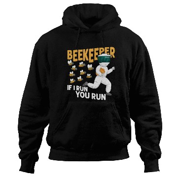 Discover Beekeeper If I Run, You Run Beekeeping Apiarist Hoodies