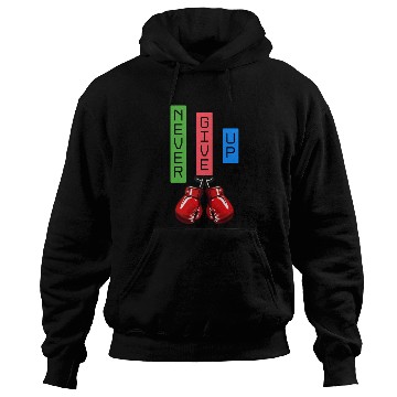 Discover Never give up Hoodies