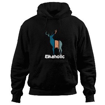 Discover Elk Hunting Elkaholic Hunters Hoodies