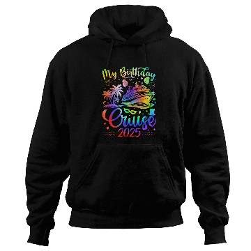 Discover My Birthday Cruise 2025 Hoodies